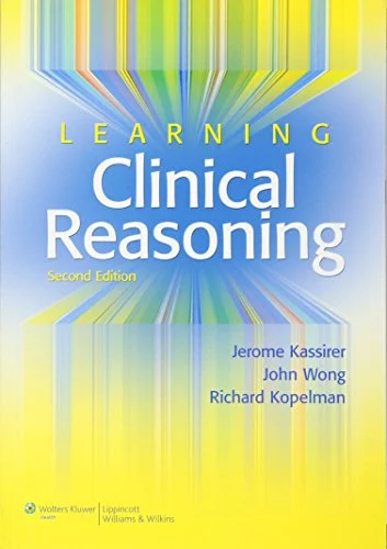 Learning Clinical Reasoning, 2nd edition (True PDF from Publisher)