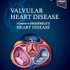 Valvular Heart Disease A Companion to Braunwald’s Heart Disease, 6th edition (Original PDF from Publisher)