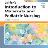 Study Guide for Leifer's Introduction to Maternity and Pediatric Nursing, 10th Edition (EPUB and pdf)