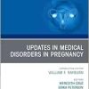 Updates in Medical Disorders in Pregnancy, An Issue of Obstetrics and Gynecology Clinics of North America (The Clinics: Internal Medicine, Volume 52-3) (EPUB and pdf)