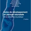 Soins de développement en période néonatale: De la recherche à la pratique, 2nd Edition (Original PDF from Publisher)