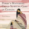 Study Guide for Perry’s Maternal Child Nursing Care in Canada, 3rd Edition (Original PDF from Publisher)