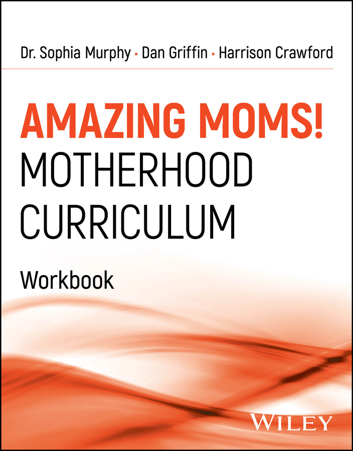Amazing Moms! Motherhood Curriculum, Workbook (Original PDF from Publisher)