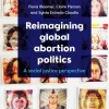 Reimagining Global Abortion Politics (Original PDF from Publisher)