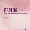 PROLOG: Female Pelvic Medicine and Reconstructive Surgery (Original PDF from Publisher)