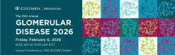 Columbia University Glomerular Disease 2026 – 15th Annual Update (Videos)