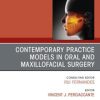 Contemporary Practice Models in OMS, An Issue of Oral and Maxillofacial Surgery Clinics of North America (Original PDF from Publisher)