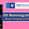 Duke Radiology’s 8th Mammograms to MRI: Breast Imaging and Interventions 2018