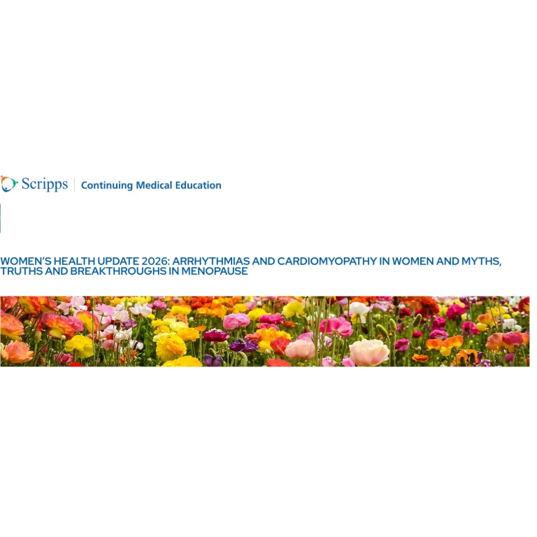 Scripps Conference Arrhythmias and Cardiomyopathy in Women Symposium 2026