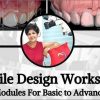 Smile Design Workshop, Modules for Basic to Advanced