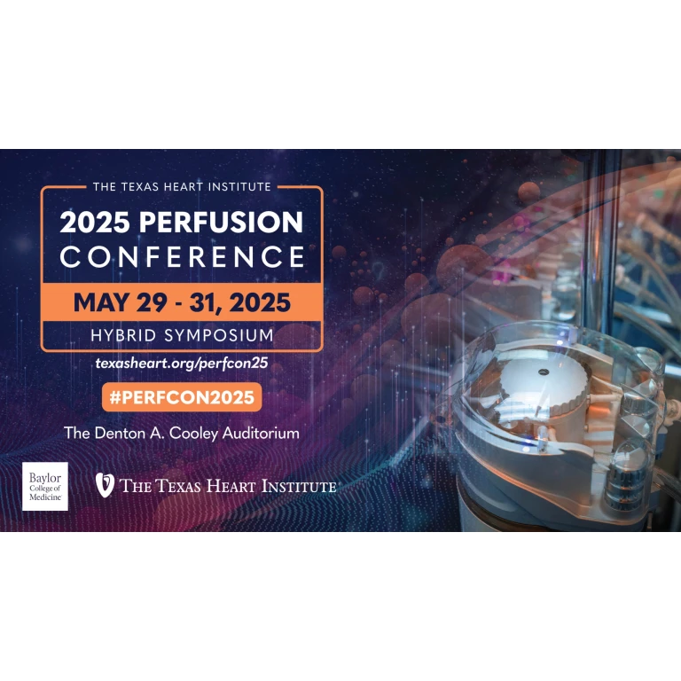 Texas Heart Institute Perfusion Conference 2025