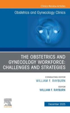 The Obstetrics and Gynecology Workforce