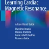 learning cardiac magnetic resonance