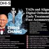 OHI-S TADs and Aligners, Digital Orthodontics, Early Treatment, Face Asymmetry
