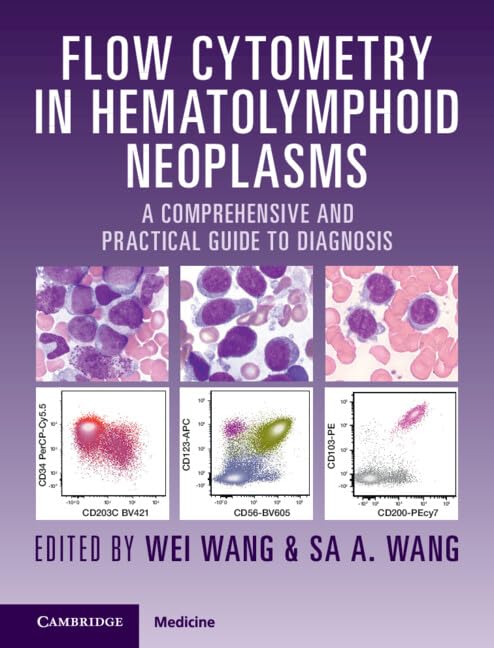 Flow Cytometry in Hematolymphoid Neoplasms: A Comprehensive and Practical Guide to Diagnosis (EPUB)