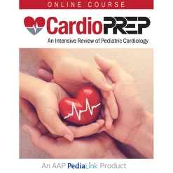 CardioPREP: An Intensive Review of Pediatric Cardiology 2025