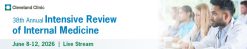 Cleveland Clinic 38th Annual Intensive Review of Internal Medicine 2026
