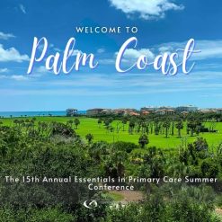 Continuing Education Company 15th Annual Essentials in Primary Care Summer Conference 2024