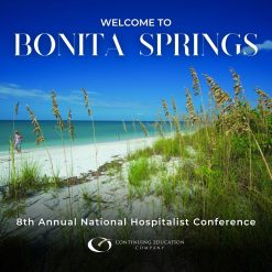 Continuing Education Company 8th Annual National Hospitalist Conference 2024