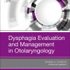 Dysphagia Evaluation and Management in Otolaryngology (Original PDF from Publisher)