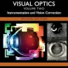 Handbook of Visual Optics, Volume Two