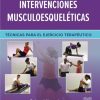 Intervenciones musculoesqueléticas. Técnicas para el ejercicio terapéutico