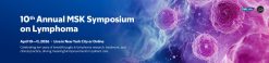 Memorial Sloan Kettering Cancer Center 10th Annual MSK Symposium on Lymphoma 2026