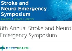 Mercy Health 8th Annual Stroke and Neuro Emergency Syposium 2024