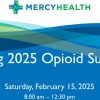 Mercy Health Opioid Summit Spring 2025