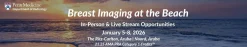 Penn Medicine Breast Imaging at the Beach 2026 (Videos)