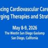 Scripps Health Advancing Cardiovascular Care Emerging Therapies and Strategies 2026