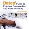 Bates’ Guide To Physical Examination and History Taking, 14th Edition (Original PDF from Publisher)