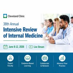 Cleveland Clinic 38th Annual Intensive Review of Internal Medicine 2026