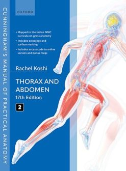 Cunningham’s Manual of Practical Anatomy Volume 2 Thorax and Abdomen, 17th Edition (Original PDF from Publisher)