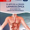 El Arte de la Cirugía Laparoscópica. Tomo 2 Atlas Didáctico de Cirugía Gastroesofágica, 2a edición (Scanned PDF)