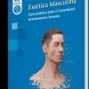 Estética Masculina Guía práctica para el tratamiento mínimamente invasivo (Original PDF from Publisher)