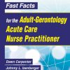 Fast Facts for the Adult-Gerontology Acute Care Nurse Practitioner, 2nd Edition (Original PDF from Publisher)