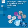 Histología, Embriología e Ingeniería Tisular Bucodental, 5a Edición (Original PDF from Publisher)