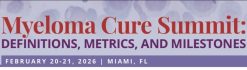 International Myeloma Society Myeloma Cure Summit Definitions, Metrics, and Milestones 2026