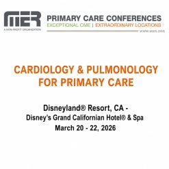 MER Primary Care Conferences Cardiology & Pulmonology for Primary Care Mar 20-22, 2026