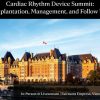 Mayo Clinic Cardiac Rhythm Device Summit Implantation, Management & Follow-Up 2026