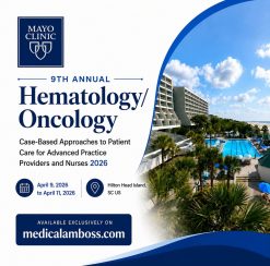 Mayo Clinic’s 9th Annual HematologyOncology Case-Based Approaches to Patient Care for Advanced Practice Providers and Nurses 2026