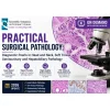 Practical Surgical Pathology: Diagnostic Pearls in Head and Neck, Soft Tissue, Genitourinary and Hepatobiliary Pathology 2026 (Videos + Slides)