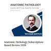 The Osler Anatomic Pathology 2026 Subscription-Based Review